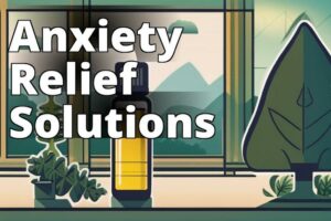 The Ultimate Guide To Finding Trusted Cbd For Anxiety Relief