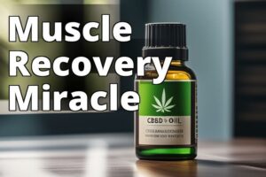 Cbd Oil For Muscle Recovery: Your Key To Speedy Healing And Strength