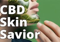The Skin Savior: How Cbd Oil Benefits Can Revolutionize Your Skincare Routine