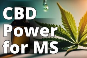 The Ultimate Guide To Using Cbd Oil For Effective Multiple Sclerosis Symptom Management