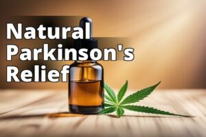 Unveiling The Miraculous Benefits Of Cbd Oil For Alleviating Parkinson’S Symptoms